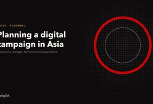 Planning a digital campaign in Asia guide