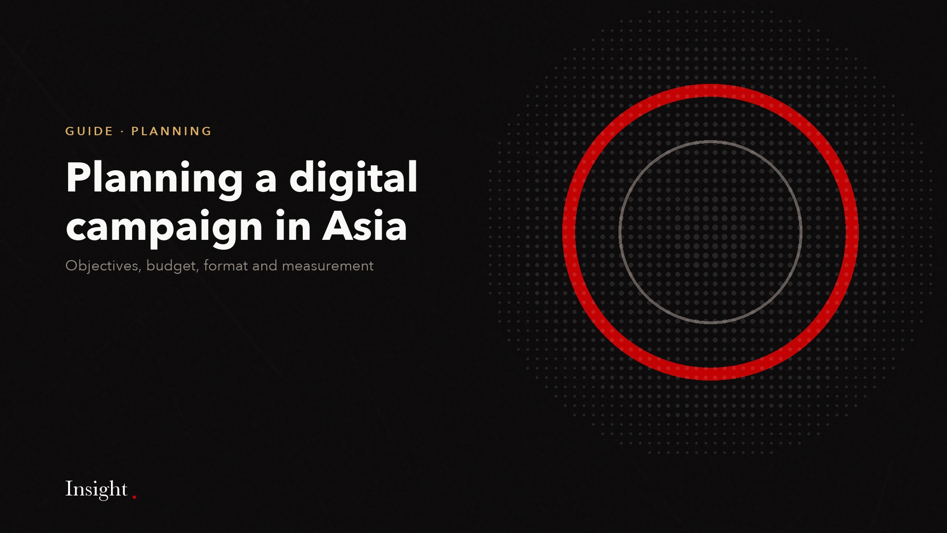 Planning a digital campaign in Asia guide